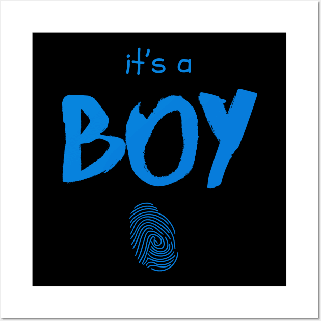 proud new mom,dad its a boy shirt "  Its A Boy Pregnancy  " Neowestvale, little one,newborn ( mom to be gift ) mother of boy, ( dad to be gift ) Wall Art by Maroon55